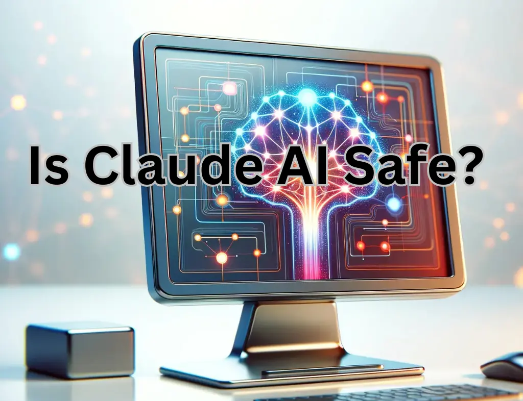 Is Claude AI Safe