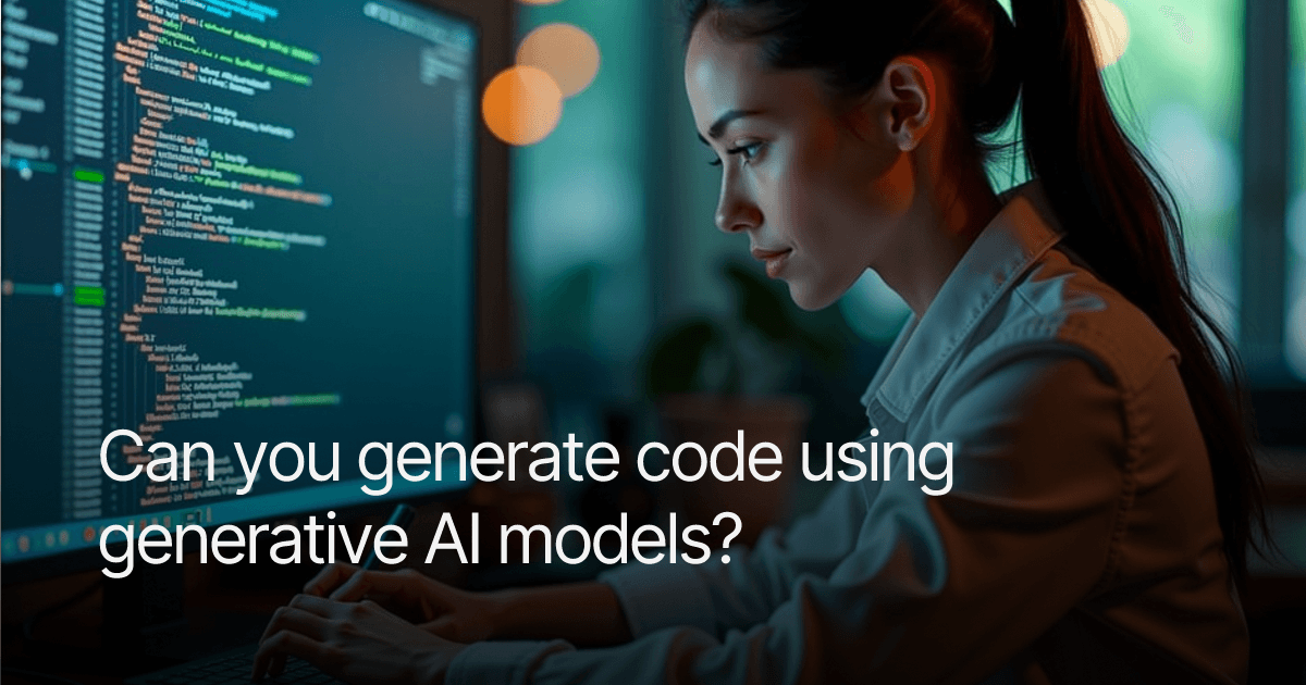 can i generate code using generative ai